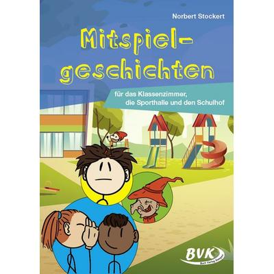 Mitspielgeschichten und Rhythmusgeschichten, Geheftet von Norbert Stockert, BVK Buch Verlag Kempen GmbH, 978-3-96520-115-6