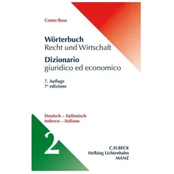 Wörterbuch Recht und Wirtschaft Band 2: Deutsch-Italienisch, Sprachbücher von Karin Linhart, Giuseppe Conte, Hans Boss