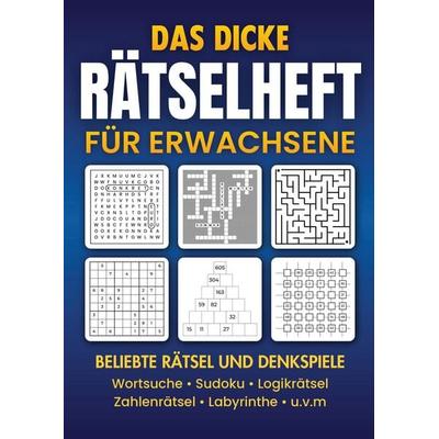 Das dicke Rätselheft für Erwachsene:, Taschenbuch von Knobl Publishing, Bookmundo, 978-94-039-1289-9