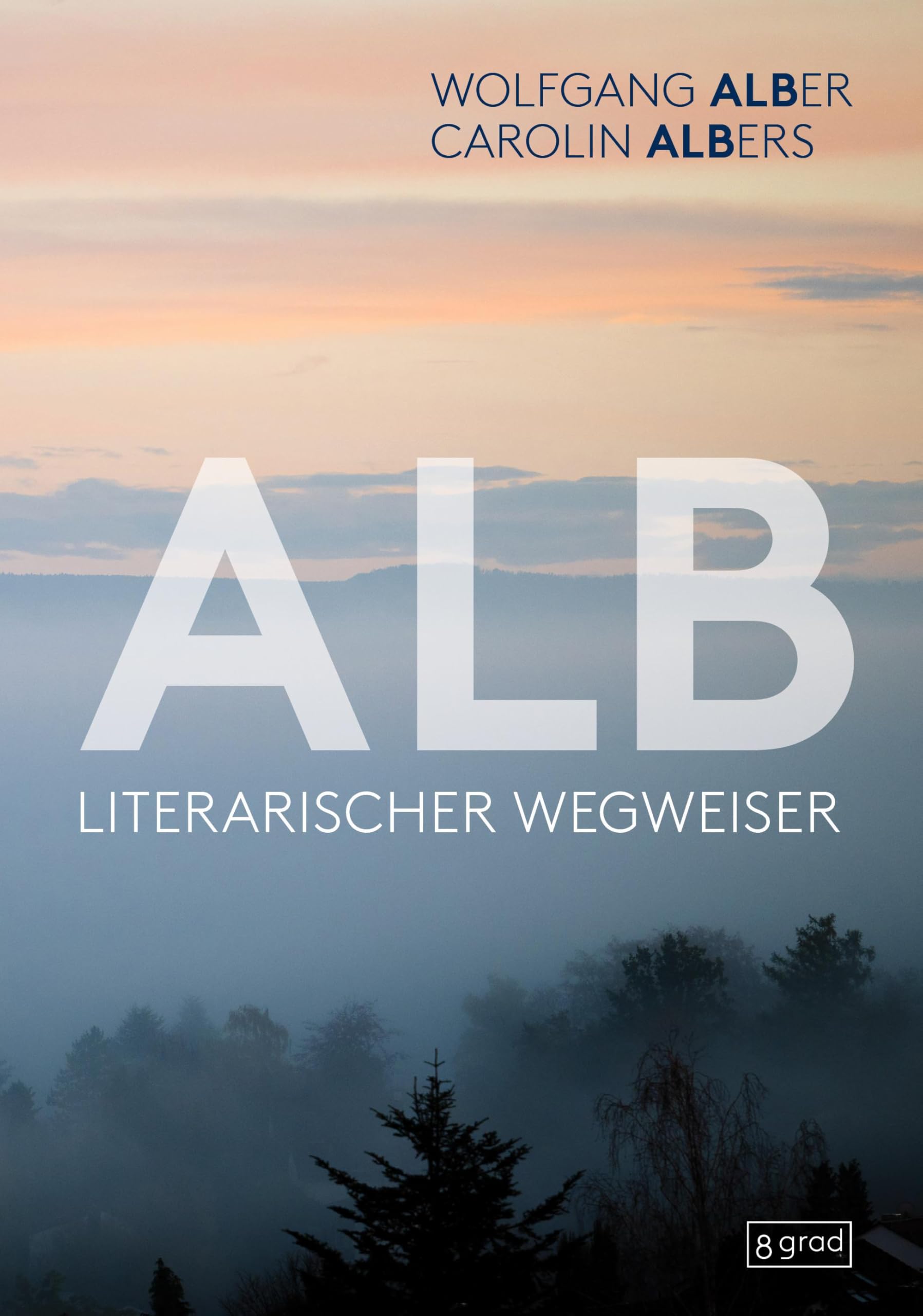 Wolfgang Alber - Alb: Literarischer Wegweiser - Preis vom 16.10.2026 11:41:07 h