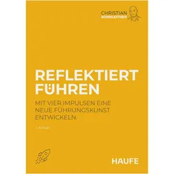 Reflektiert führen, Fachbücher von Christian Sonnleitner