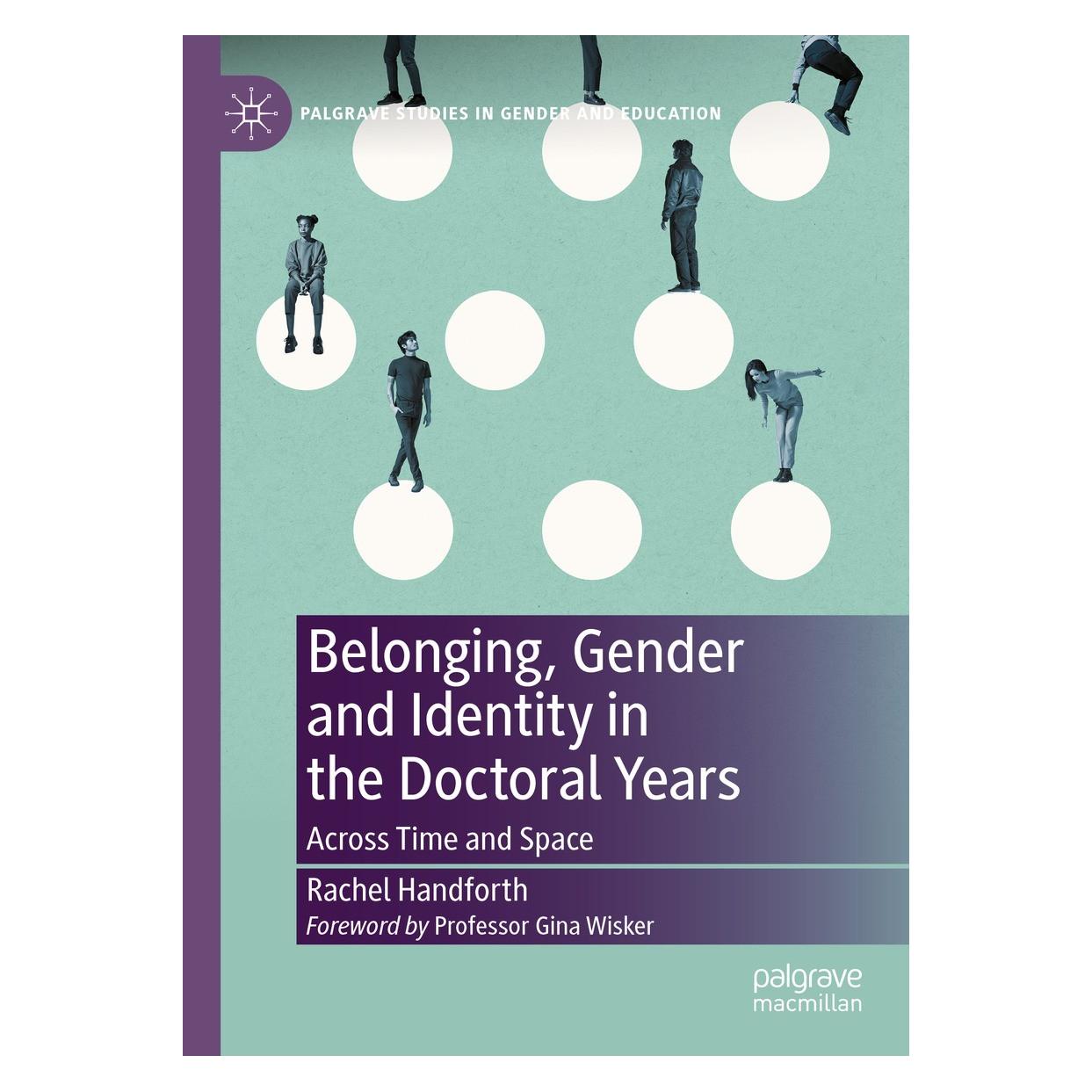 Springer Belonging, Gender and Identity in the Doctoral Years (Englisch, Rachel Handforth) (9783031119491)
