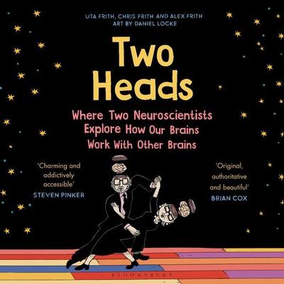 Two Heads - Uta Frith,Alex Frith,Chris Frith, Audio, 9781526621092
