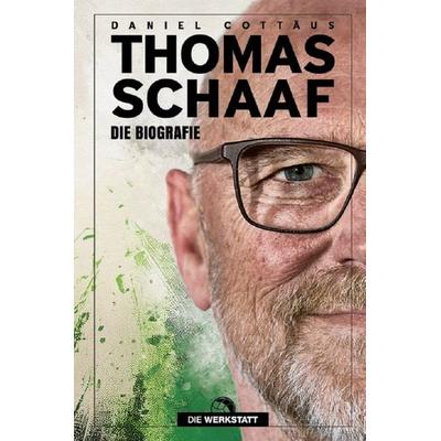 Thomas Schaaf, Gebundene Ausgabe von Daniel Cottäus, Die Werkstatt, 978-3-7307-0772-2