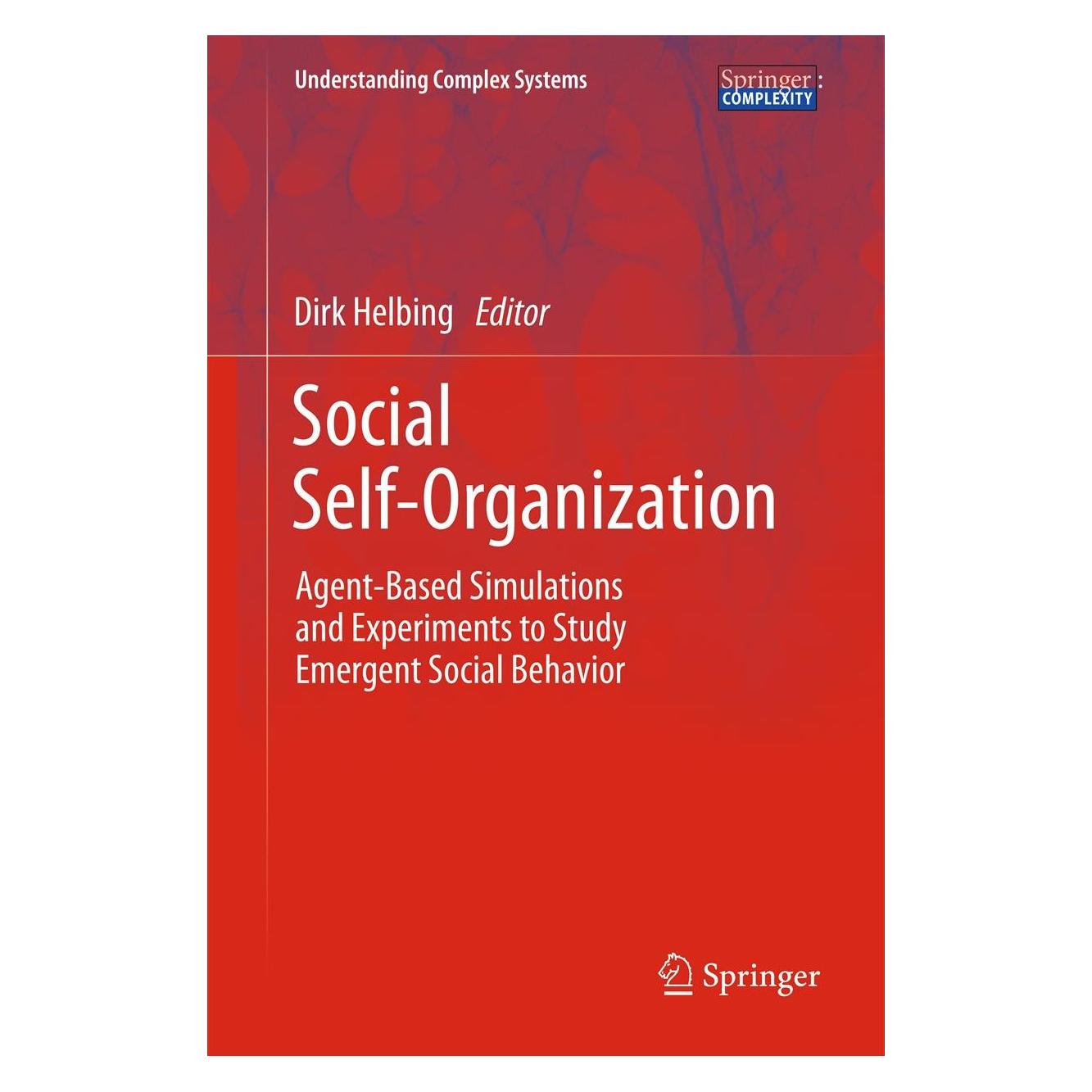 Springer Social Self-Organization (Englisch, Hardcover, Dirk Helbing) (9783642240034)