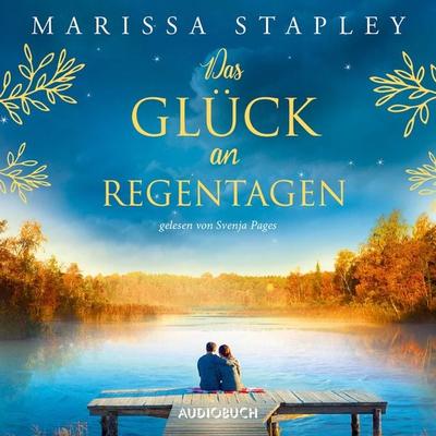 Das Glück an Regentagen - Marissa Stapley, Audio, 9783958623613