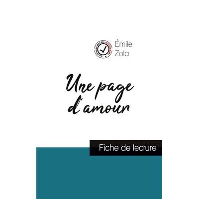 Une page d'amour de Émile Zola (fiche de lecture et analyse complète de l'oeuvre); Taschenbuch von Emile Zola, Comprendre la littérature,