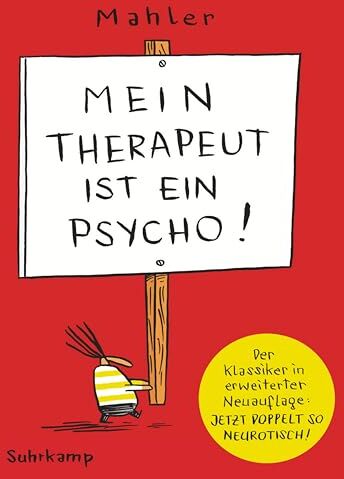 Nicolas Mahler - Mein Therapeut ist ein Psycho: Erweiterte Fassung Jetzt doppelt so neurotisch - Preis vom 16.10.2026 11:41:07 h