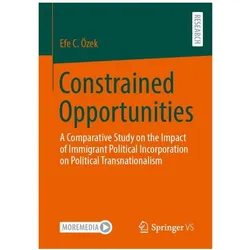 Constrained Opportunities, Fachbücher von Efe C. Özek