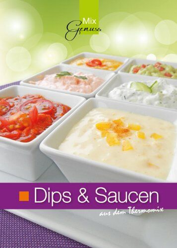Corinna Wild - Dips & Saucen aus dem Thermomix - Preis vom 09.10.2026 07:28:09 h