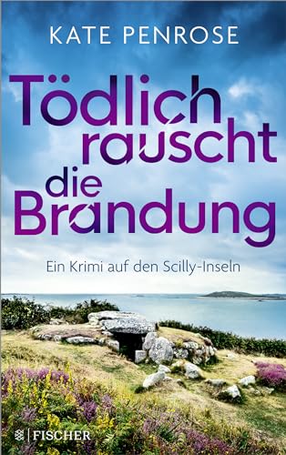 Kate Penrose - Tödlich rauscht die Brandung: Ein Krimi auf den Scilly-Inseln - Preis vom 15.10.2026 23:06:25 h