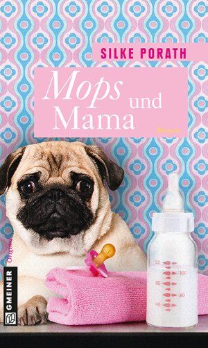 Silke Porath - Mops und Mama - Preis vom 19.10.2026 19:33:35 h
