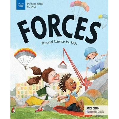 Forces, Taschenbuch von Andi Diehn, Nomad Press (VT), 978-1-61930-638-7