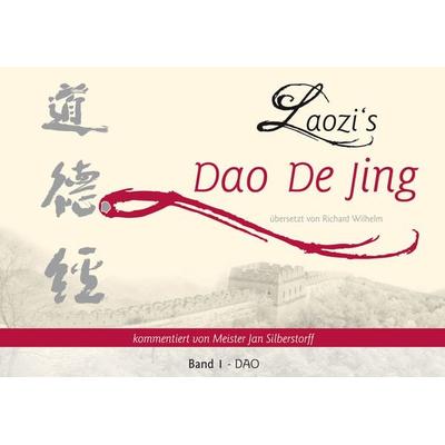 Laozi‘s DAO DE JING, Taschenbuch von Jan Silberstorff, Lotus-press, 978-3-945430-80-4