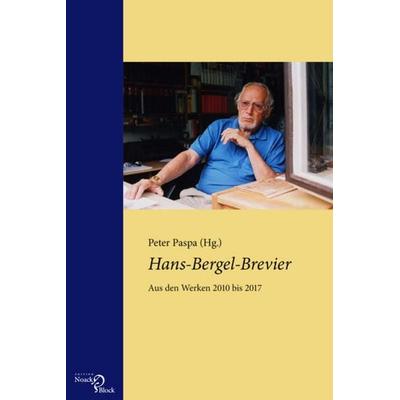 Hans-Bergel-Brevier, Taschenbuch von Hans Bergel, Edition Noack & Block, 978-3-86813-123-9
