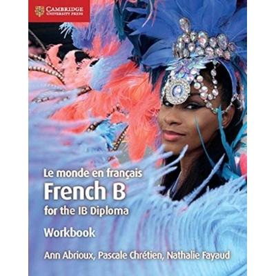 Le Monde En Français Workbook, Taschenbuch von Ann Abrioux,Pascale Chrétien,Nathalie Fayaud, Cambridge University Press Academic, 978-1-108-44056-1