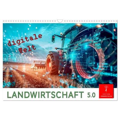 Landwirtschaft 5.0 - digitale Welt (Wandkalender 2027 DIN A3 quer), CALVENDO Monatskalender