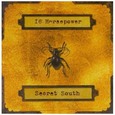 16 Horsepower: Secret South - 16 Horsepower,Michelle Pfeiffer,Ashton Kutcher,Kathy Bates, CD