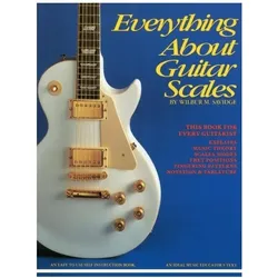Everything About Guitar Scales, Sachbücher von Wilbur M. Savidge