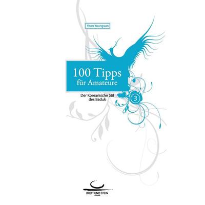 100 Tipps für Amateure 3, Taschenbuch von Youngsun Yoon, Brett und Stein Verlag, 978-3-940563-14-9