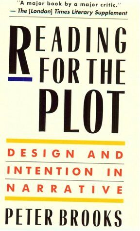 Peter Brooks - Reading for the Plot: Design and Intention in Narrative - Preis vom 30.09.2026 09:01:18 h