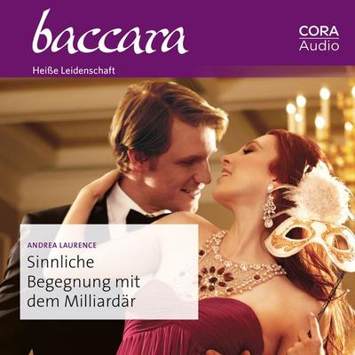 Sinnliche Begegnung mit dem Milliardär - Andrea Laurence, Audio, 9783963691997