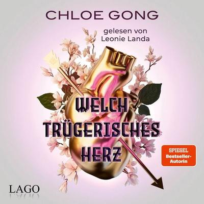 Welch trügerisches Herz - Chloe Gong, Audio, 9783957623676
