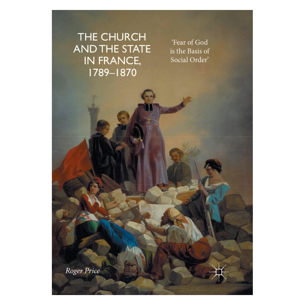 Springer The Church and the State in France, 1789-1870 (Englisch, Softcover, Roger Price) (56051833)