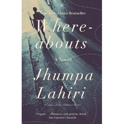 Whereabouts, Taschenbuch von Jhumpa Lahiri, Random House LLC US, 978-0-593-31208-7