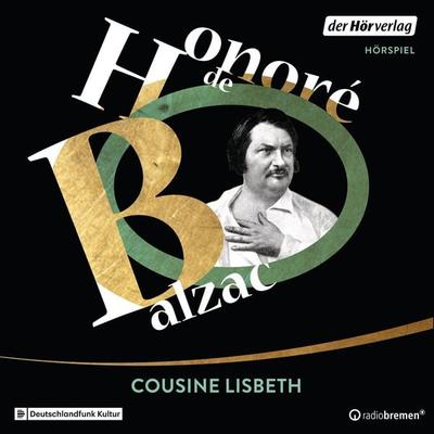 Cousine Lisbeth - Honore de Balzac, Audio, 9783844532890