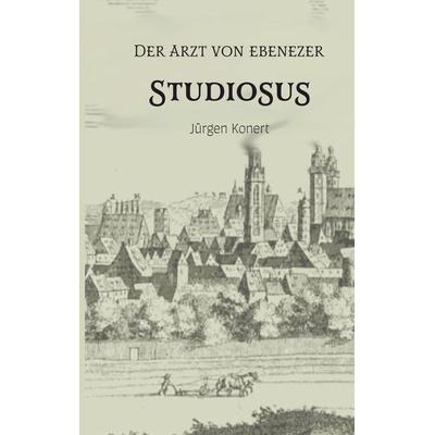 Jürgen Konert: Studiosus, Taschenbuch von Jürgen Konert, Bookmundo Direct, 978-94-036-7541-1