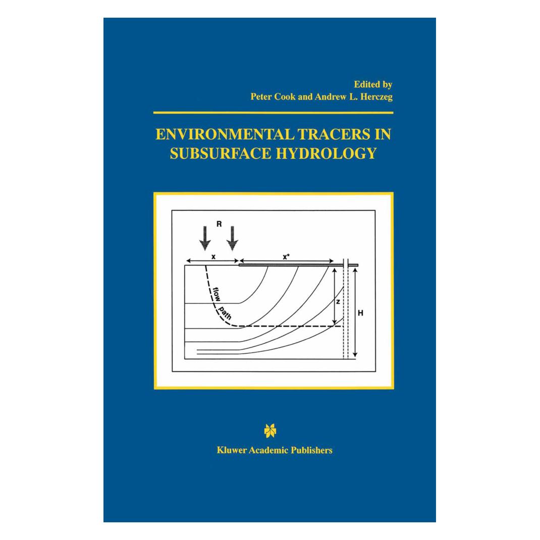 Springer Environmental Tracers in Subsurface Hydrology (Englisch, Softcover, Andrew L. Herczeg, Peter G. Cook) (55519421)