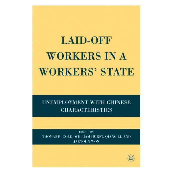 Palgrave Macmillan Laid-Off Workers in a Workers State (Englisch, Hardcover, J Won, Q Li, T Gold, W Hurst) (63041334)