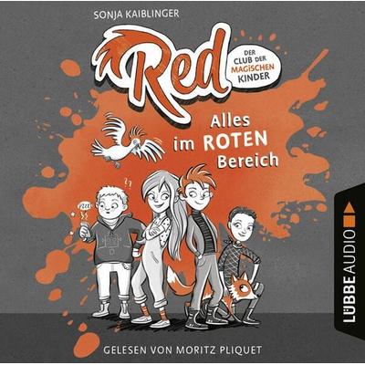 Alles im roten Bereich - Red - Der Club der magischen Kinder, Teil 1 - Sonja Kaiblinger, Audio, 9783754008881