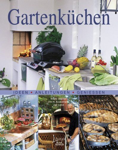 Beate Slipher - Gartenküchen: Ideen-Anleitungen-Geniessen - Preis vom 30.09.2026 09:01:18 h