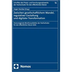 Zwischen gesellschaftlichem Wandel, regulativer Gestaltung und digitaler Transformation, Fachbücher von Jürgen Stember