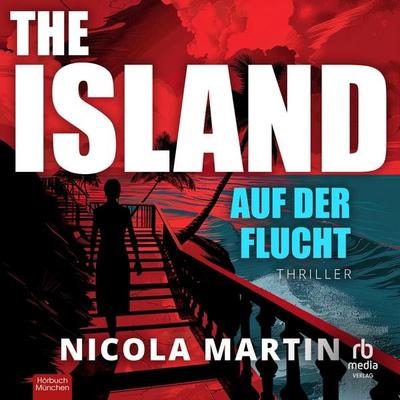 The Island - Nicola Martin, Audio, 9783987858406