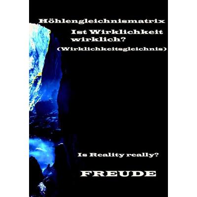 Höhlengleichnismatrix, Taschenbuch von Manfred H. Freude, Epubli, 978-3-8197-7315-0