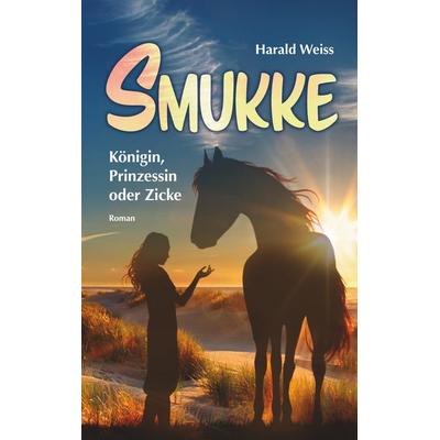 Smukke, Taschenbuch von Harald Weiss, BoD – Books on Demand, 978-3-7494-9938-0