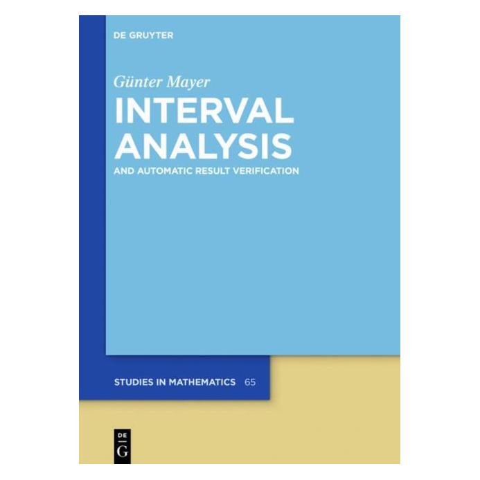 De Gruyter Mayer:Interval Analysis (Englisch, Hardcover, Günter Mayer) (65320731)
