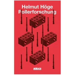 Pollerforschung, Belletristik von Helmut Höge