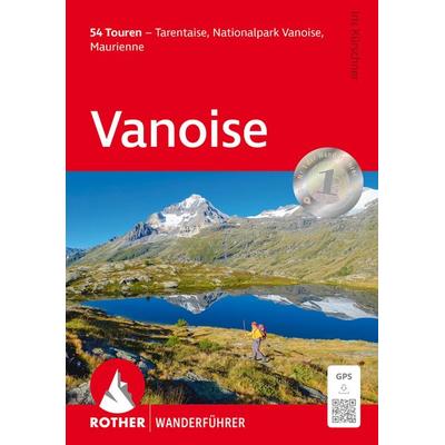 ROTHER Wanderführer Vanoise, Taschenbuch von Iris Kürschner, Rother Bergverlag, 978-3-7633-1408-9