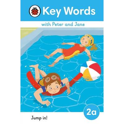 Key Words with Peter and Jane Level 2a & Jump In!, Gebundene Ausgabe von Ladybird, Ladybird, 978-0-241-51076-6