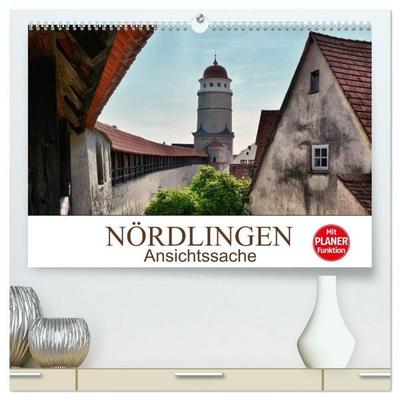 Nördlingen - Ansichtssache (hochwertiger Premium Wandkalender 2026 DIN A2 quer), Kunstdruck in Hochglanz