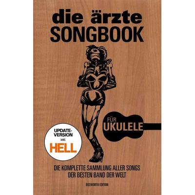 die ärzte: Songbook für Ukulele - Update-Version inkl. HELL -