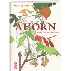 Bärtels:Ahorn, Fachbücher von Andreas Bärtels
