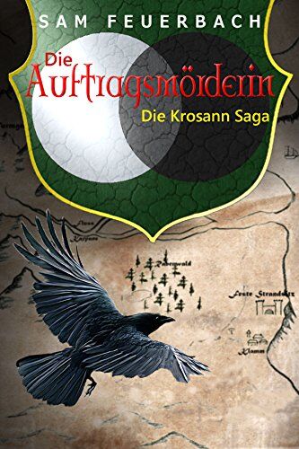 Sam Feuerbach - Die Auftragsmörderin: Die Krosann Saga - Band 1/6 - Preis vom 11.10.2026 03:10:56 h