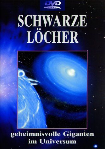 Schwarze Löcher - Geheimnisvolle Giganten im Universum - Preis vom 17.10.2026 19:25:27 h