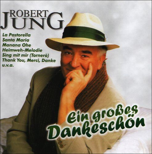Robert Jung - Ein Grosses Dankeschön - Preis vom 30.09.2026 09:01:18 h