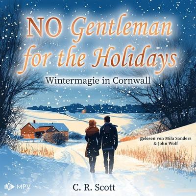 No Gentleman for the Holidays - Wintermagie in Cornwall - C. R. Scott, Audio, 4066004758169